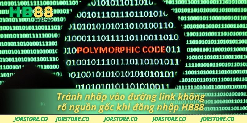 Đăng Nhập HB88 An Toàn – Bảo Vệ Tài Khoản Cá Cược Của Bạn Tránh nhấp vào đường link không rõ nguồn gốc khi đăng nhập HB88